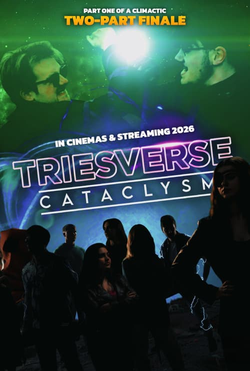 Triesverse: Cataclysm