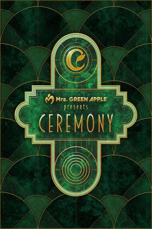 Mrs. GREEN APPLE presents『CEREMONY』
