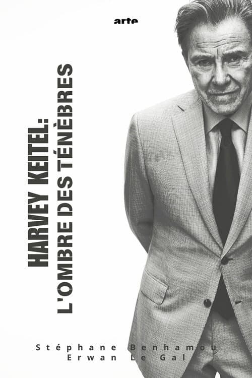 Harvey Keitel : À l'ombre des ténèbres