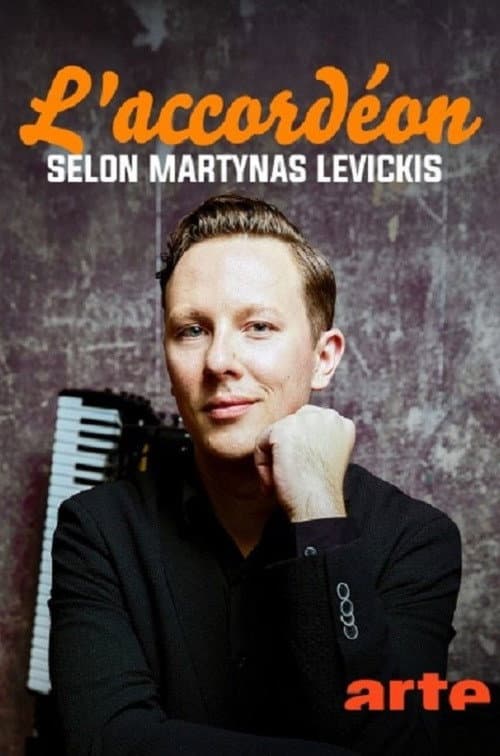 L'accordéon selon Martynas Levickis