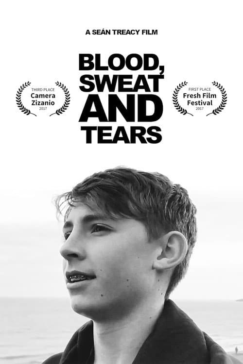 Blood, Sweat and Tears