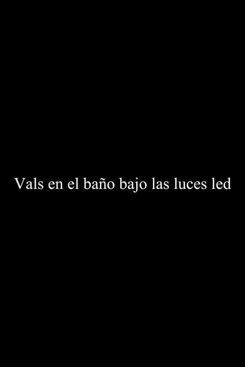 Vals en el baño bajo las luces LED