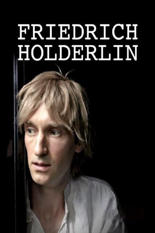 Friedrich Hölderlin: Un poète absolu