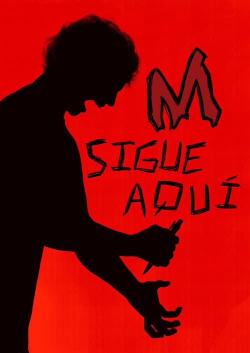 M Sigue Aquí