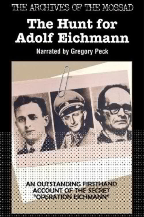 The Hunt for Adolf Eichmann