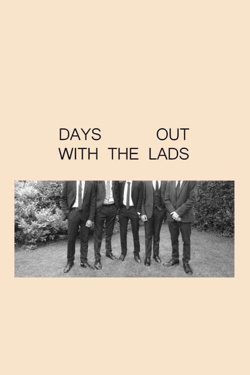Days Out With the Lads