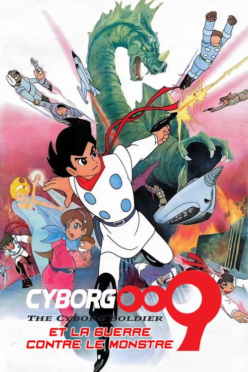 Cyborg 009 et la guerre contre le Monstre
