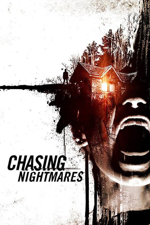 Chasing Nightmares