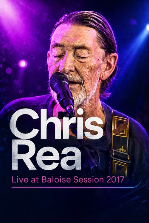 Chris Rea: Live at Baloise session 2017