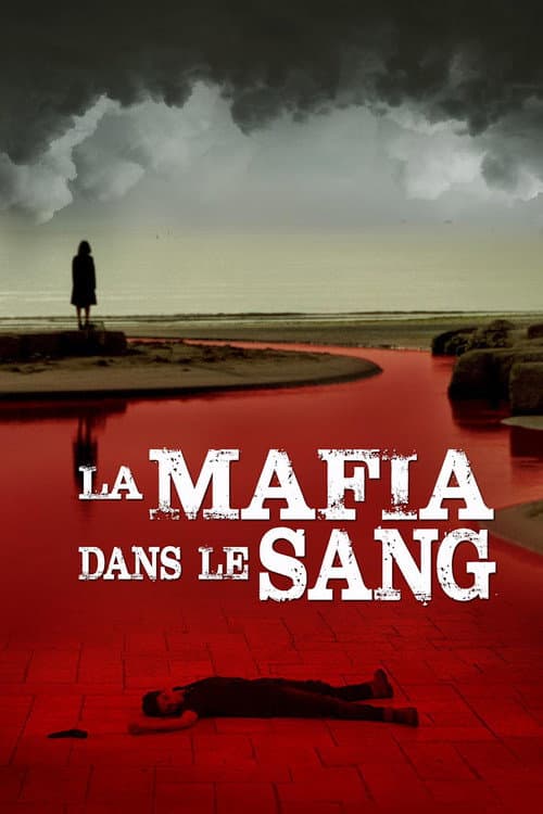 La Mafia dans le sang