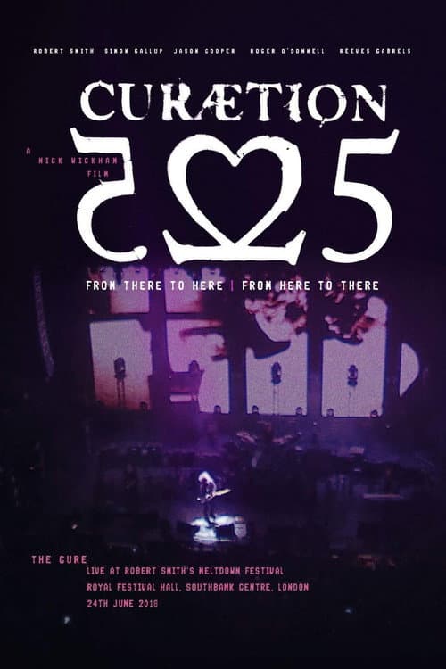 The Cure - CURÆTION-25 : From There to Here - From Here to There