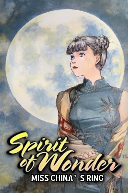 Spirit of Wonder : L'Anneau de Miss China