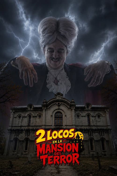 2 locos en la mansión del terror