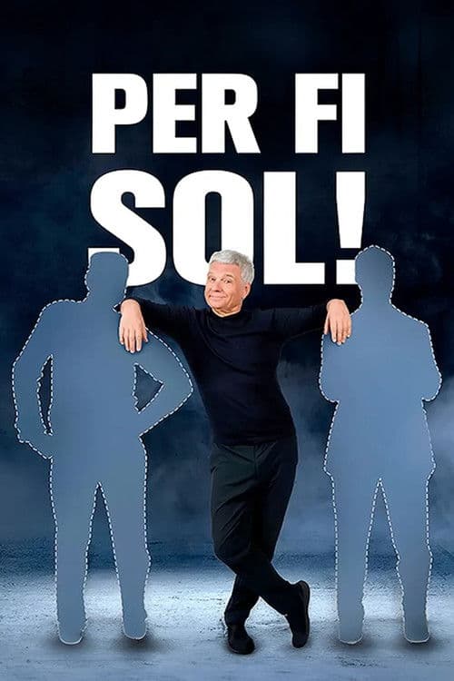 Per fi sol!