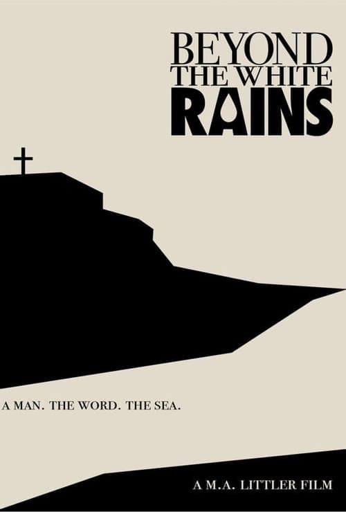 Beyond the White Rains