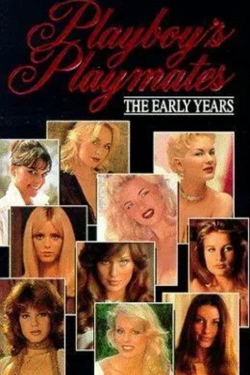 Playboy's Playmates: The Early Years