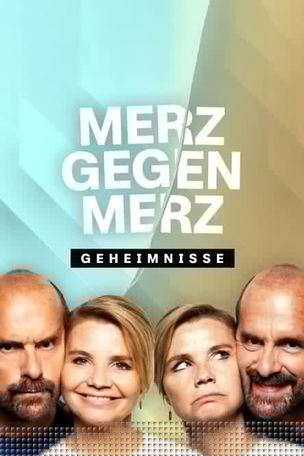 Merz gegen Merz - Geheimnisse