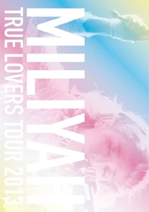 True Lovers Tour 2013