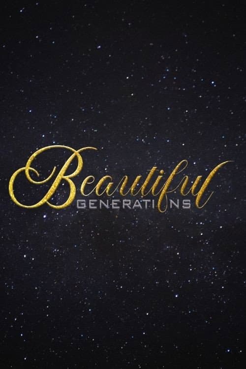 Beautiful Generations