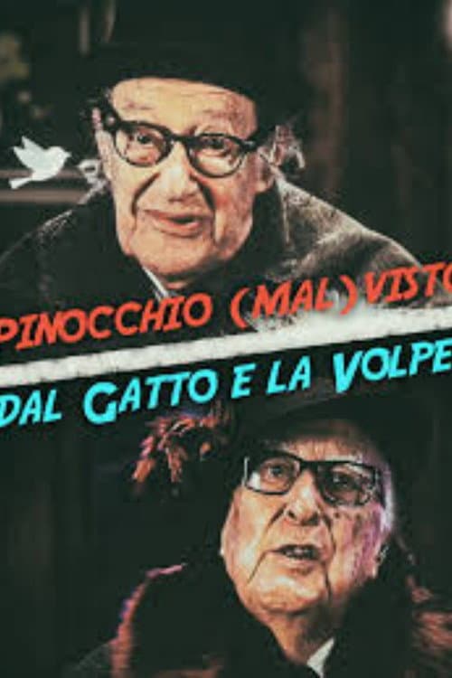 Pinocchio (mal)visto dal Gatto e la Volpe