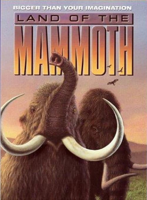 Land of the Mammoth