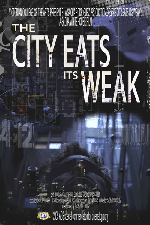 The City Eats Its Weak
