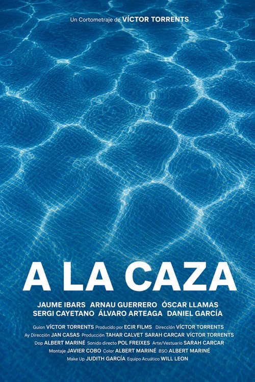 A LA CAZA (On the Hunt)