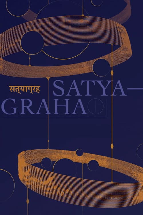 Philip Glass: Satyagraha