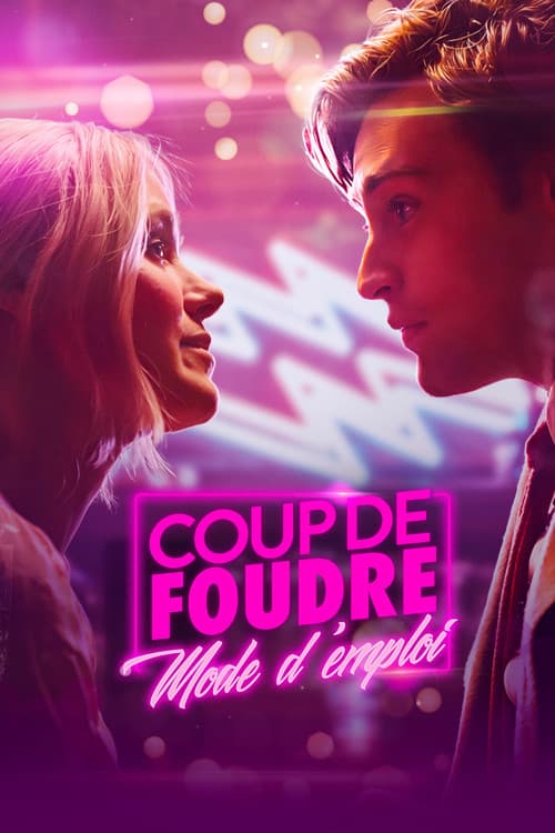 Coup de Foudre Mode d'Emploi