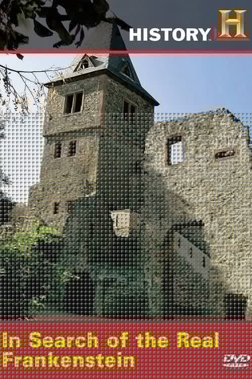 In Search of the Real Frankenstein