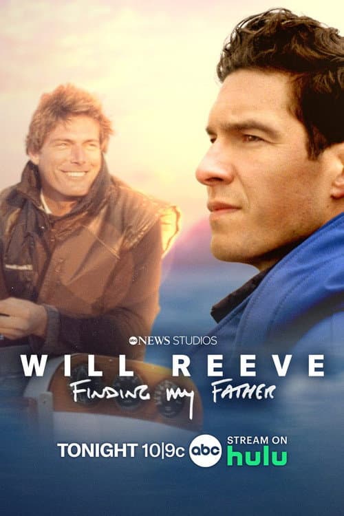Will Reeve: Finding My Father