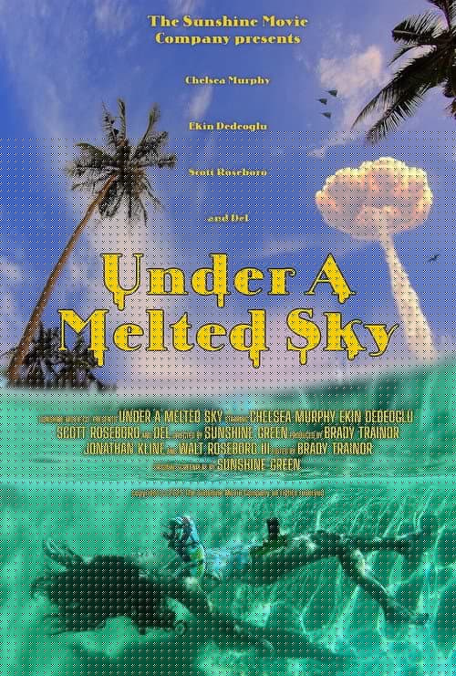 Under a Melted Sky