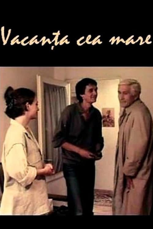 Vacanța cea mare