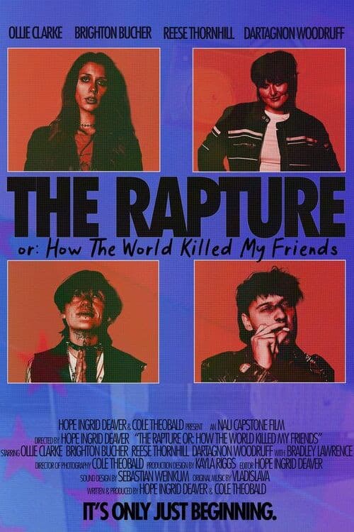 The Rapture Or: How the World Killed My Friends