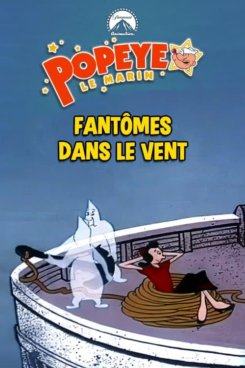 Fantômes dans le vent (ou) Les Fantômes n'en reviennent pas
