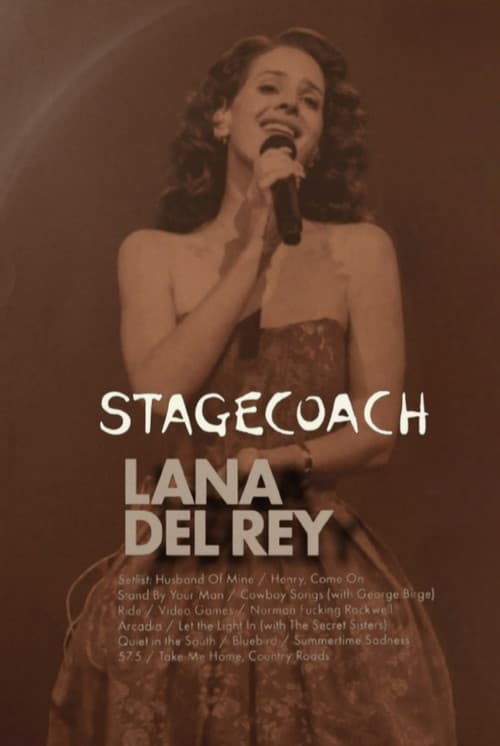 Lana Del Rey: Live at the Stagecoach Festival