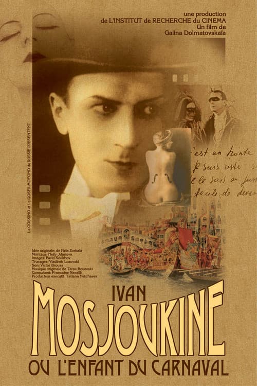 Ivan Mosjoukine ou L'enfant du carnaval