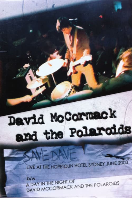 Save Dave - Live At The Hopetoun Hotel Sydney June 2003