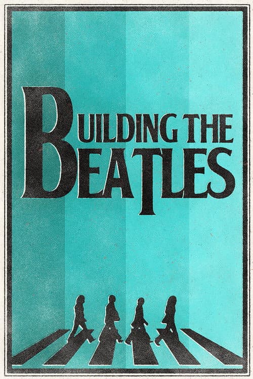 Building the Beatles