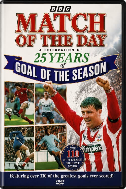 Match Of The Day: A Celebration Of 25 Years Of Goal Of The Season