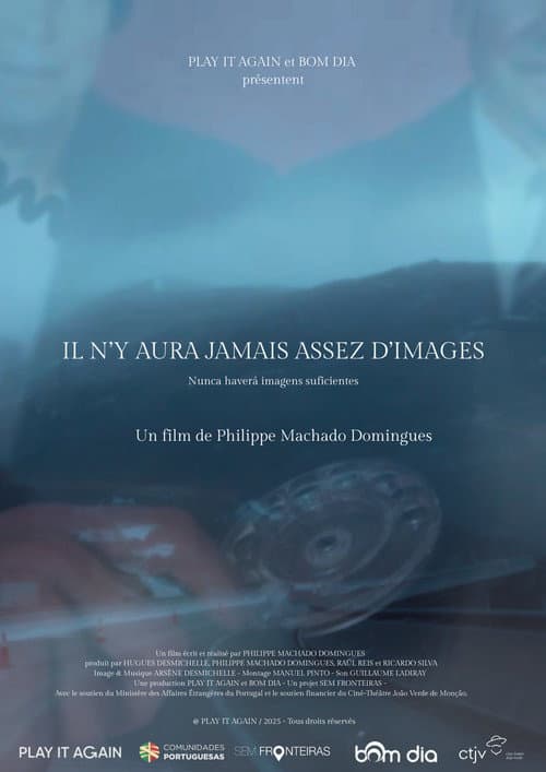 Il n'y aura jamais assez d'images