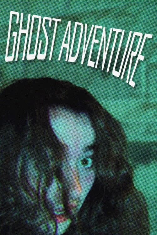 Ghost Adventure