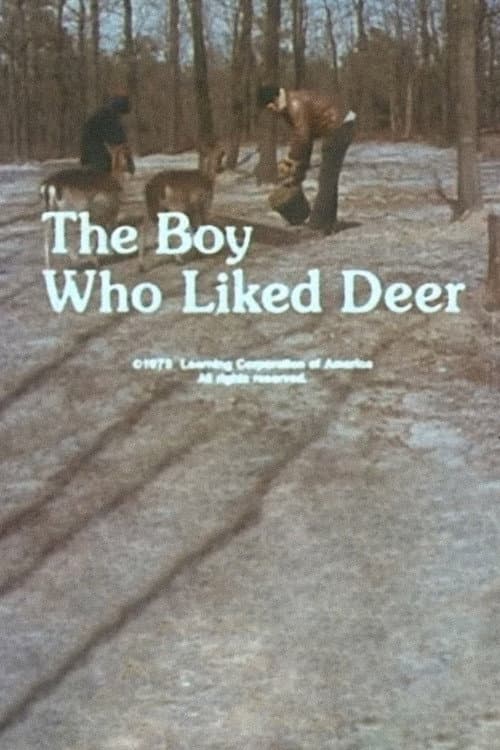 The Boy Who Liked Deer