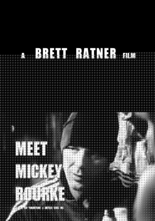 Meet Mickey Rourke