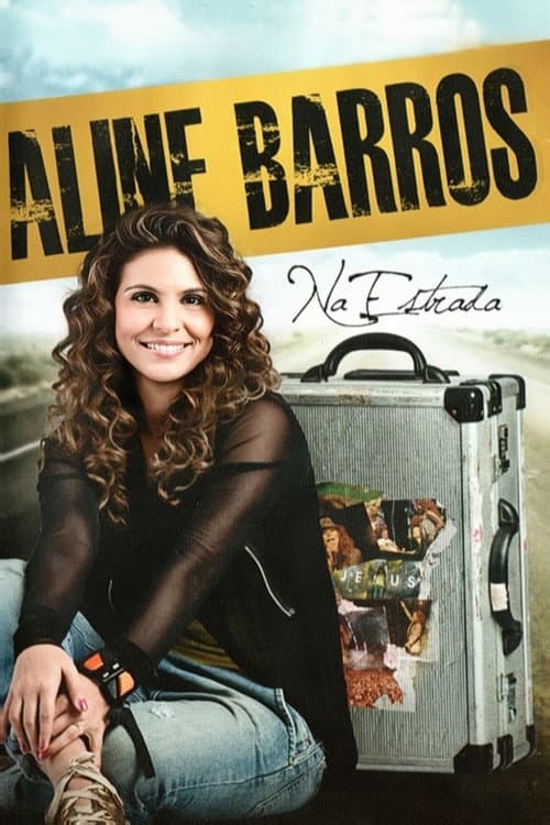 Aline Barros - Na Estrada