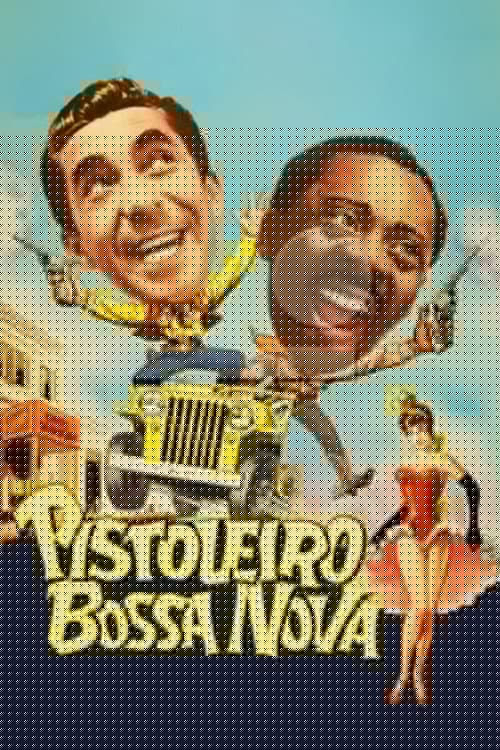 Pistoleiro Bossa Nova