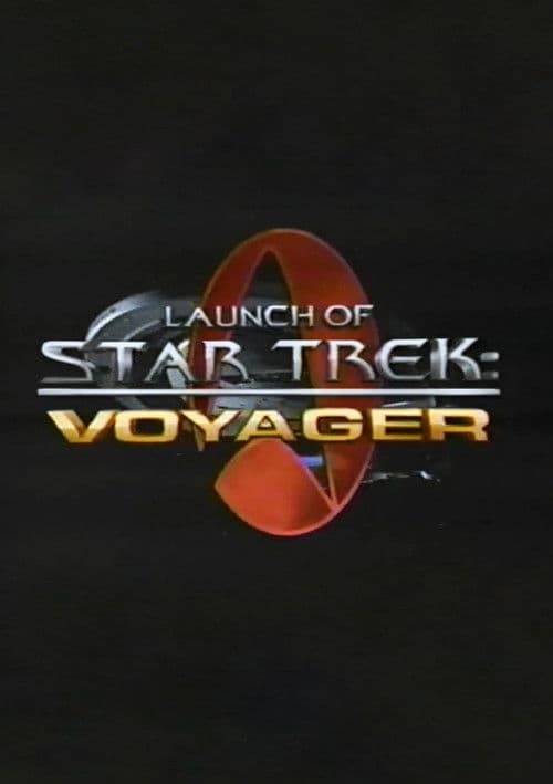 Launch of Star Trek : Voyager