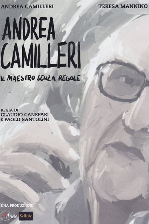 Andrea Camilleri - Il maestro senza regole