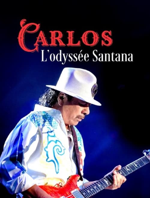 Carlos : L'Odyssée Santana