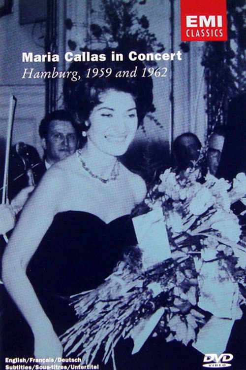 Maria Callas - En concert à Hamburg (1959 & 1962)